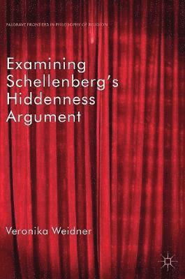 Examining Schellenberg's Hiddenness Argument 1