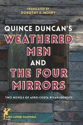 Quince Duncan's Weathered Men and The Four Mirrors 1