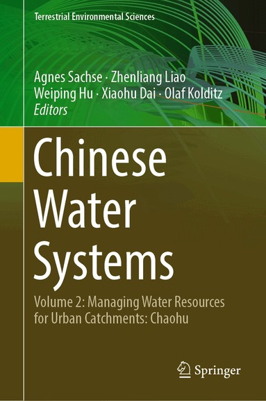 Agnes Sachse, Zhenliang Liao, Weiping Hu, Xiaohu Dai, Olaf Kolditz - Chinese Water Systems, Inbunden