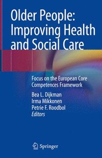 bokomslag Older People: Improving Health and Social Care