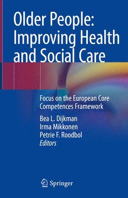 Older People: Improving Health and Social Care 1