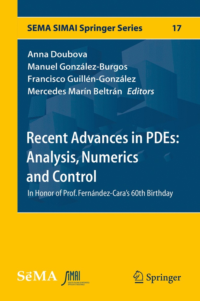 Anna Doubova, Manuel González-Burgos, Francisco Guillén-González, Mercedes Marín Beltrán - Recent Advances in PDEs: Analysis, Numerics and Control, Inbunden