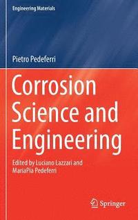 bokomslag Corrosion Science and Engineering