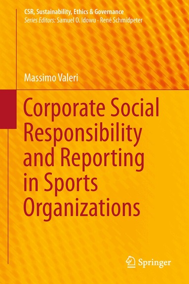 Massimo Valeri - Corporate Social Responsibility and Reporting in Sports Organizations, Inbunden