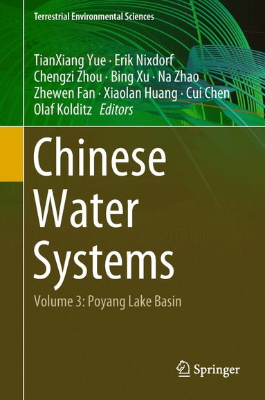 TianXiang Yue, Erik Nixdorf, Chengzi Zhou, Bing Xu, Na Zhao, Zhewen Fan, Xiaolan Huang, Cui Chen, Olaf Kolditz - Chinese Water Systems, Inbunden