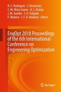 bokomslag EngOpt 2018 Proceedings of the 6th International Conference on Engineering Optimization