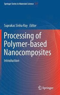 bokomslag Processing of Polymer-based Nanocomposites