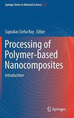 Processing of Polymer-based Nanocomposites 1