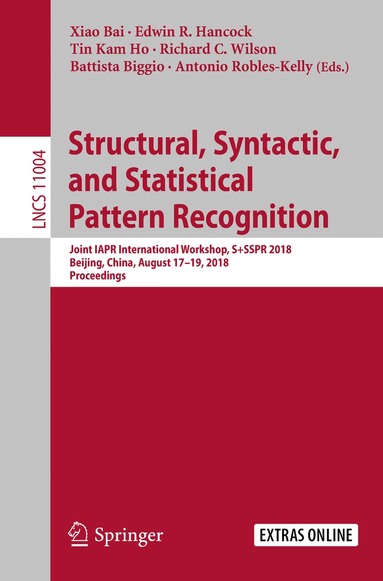 Xiao Bai, Edwin R. Hancock, Tin Kam Ho, Richard C. Wilson, Battista Biggio, Antonio Robles-Kelly - Structural, Syntactic, and Statistical Pattern Recognition, Häftad