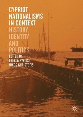Cypriot Nationalisms in Context 1