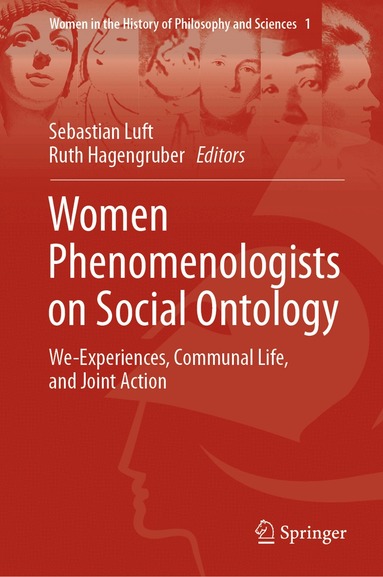 Sebastian Luft, Ruth Hagengruber - Women Phenomenologists on Social Ontology, Inbunden
