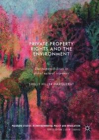 bokomslag Private Property Rights and the Environment