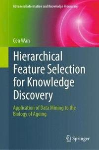 bokomslag Hierarchical Feature Selection for Knowledge Discovery