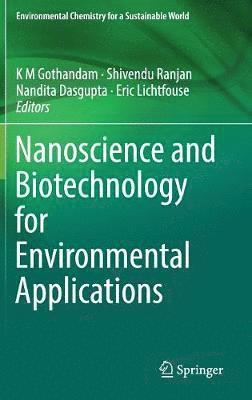 bokomslag Nanoscience and Biotechnology for Environmental Applications