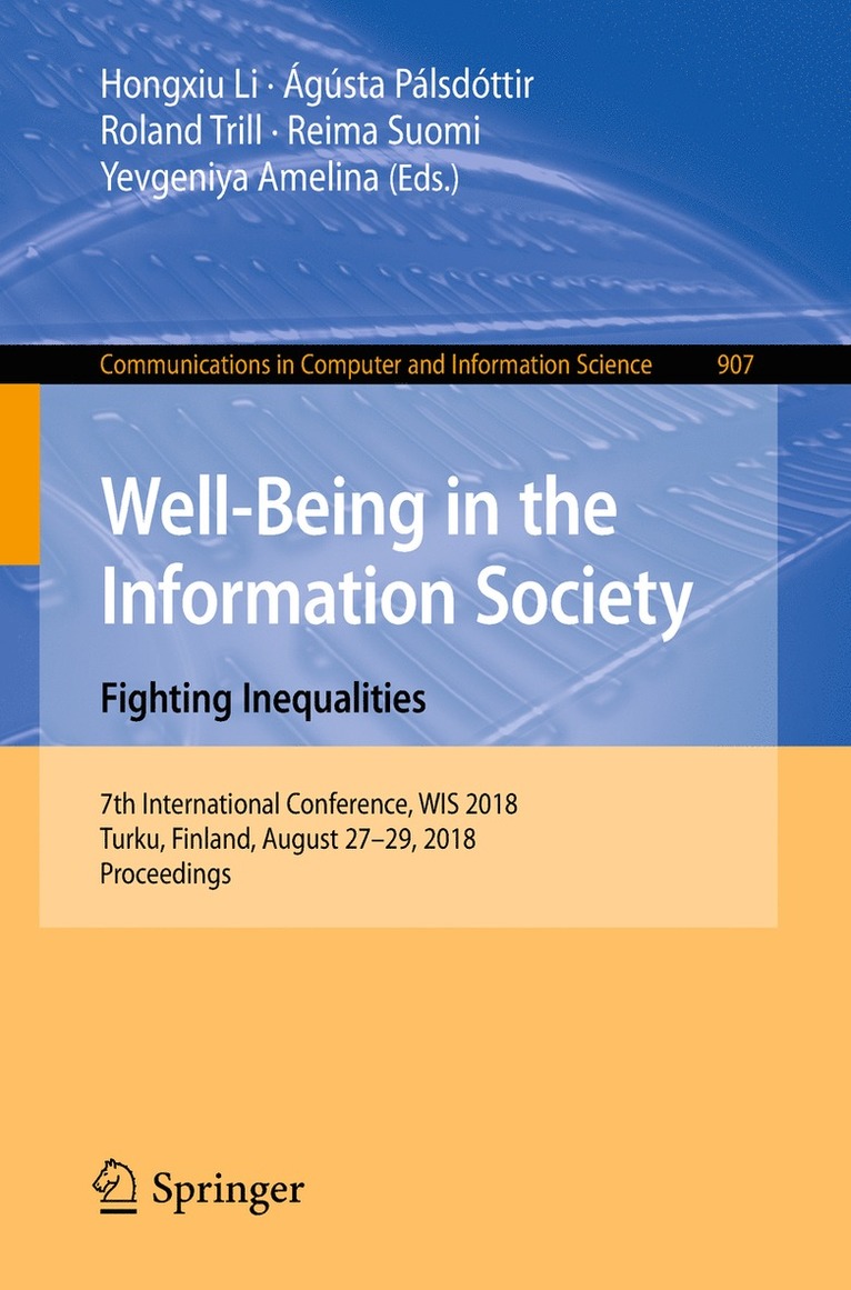 Hongxiu Li, Ágústa Pálsdóttir, Roland Trill, Reima Suomi, Yevgeniya Amelina - Well-Being in the Information Society. Fighting Inequalities, Häftad