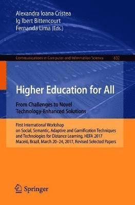 bokomslag Higher Education for All. From Challenges to Novel Technology-Enhanced Solutions