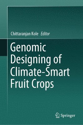 Genomic Designing of Climate-Smart Fruit Crops 1