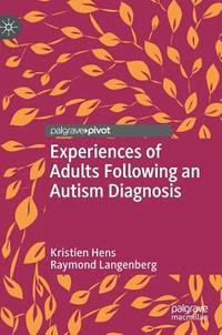 bokomslag Experiences of Adults Following an Autism Diagnosis