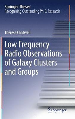 bokomslag Low Frequency Radio Observations of Galaxy Clusters and Groups