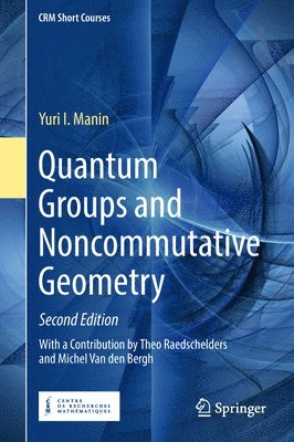 bokomslag Quantum Groups and Noncommutative Geometry