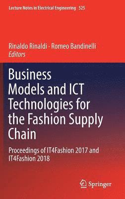 bokomslag Business Models and ICT Technologies for the Fashion Supply Chain