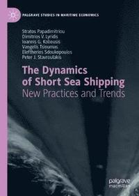 bokomslag The Dynamics of Short Sea Shipping