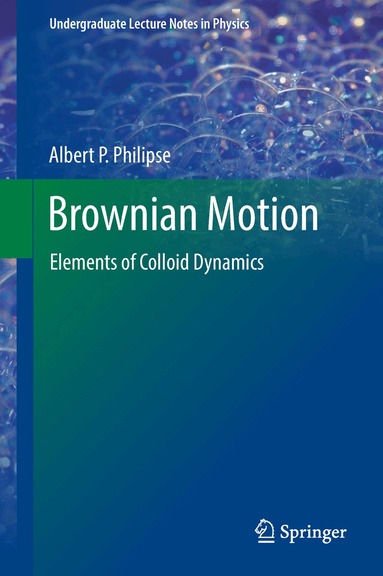 Albert P. Philipse - Brownian Motion, Inbunden