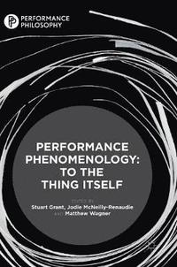bokomslag Performance Phenomenology