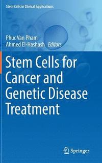 bokomslag Stem Cells for Cancer and Genetic Disease Treatment