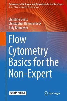 Flow Cytometry Basics for the Non-Expert 1
