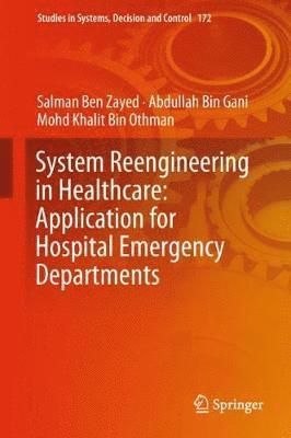 bokomslag System Reengineering in Healthcare: Application for Hospital Emergency Departments