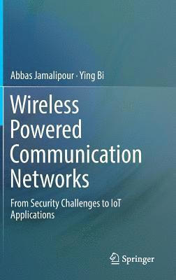 bokomslag Wireless Powered Communication Networks