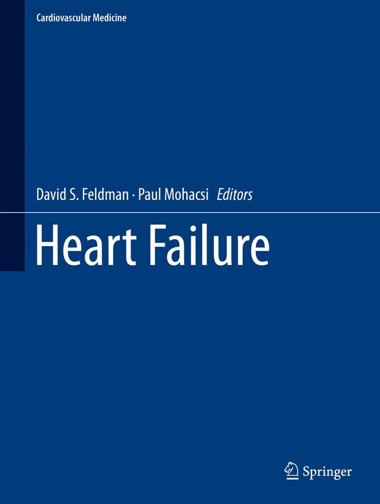 David S. Feldman, Paul Mohacsi - Heart Failure, Inbunden