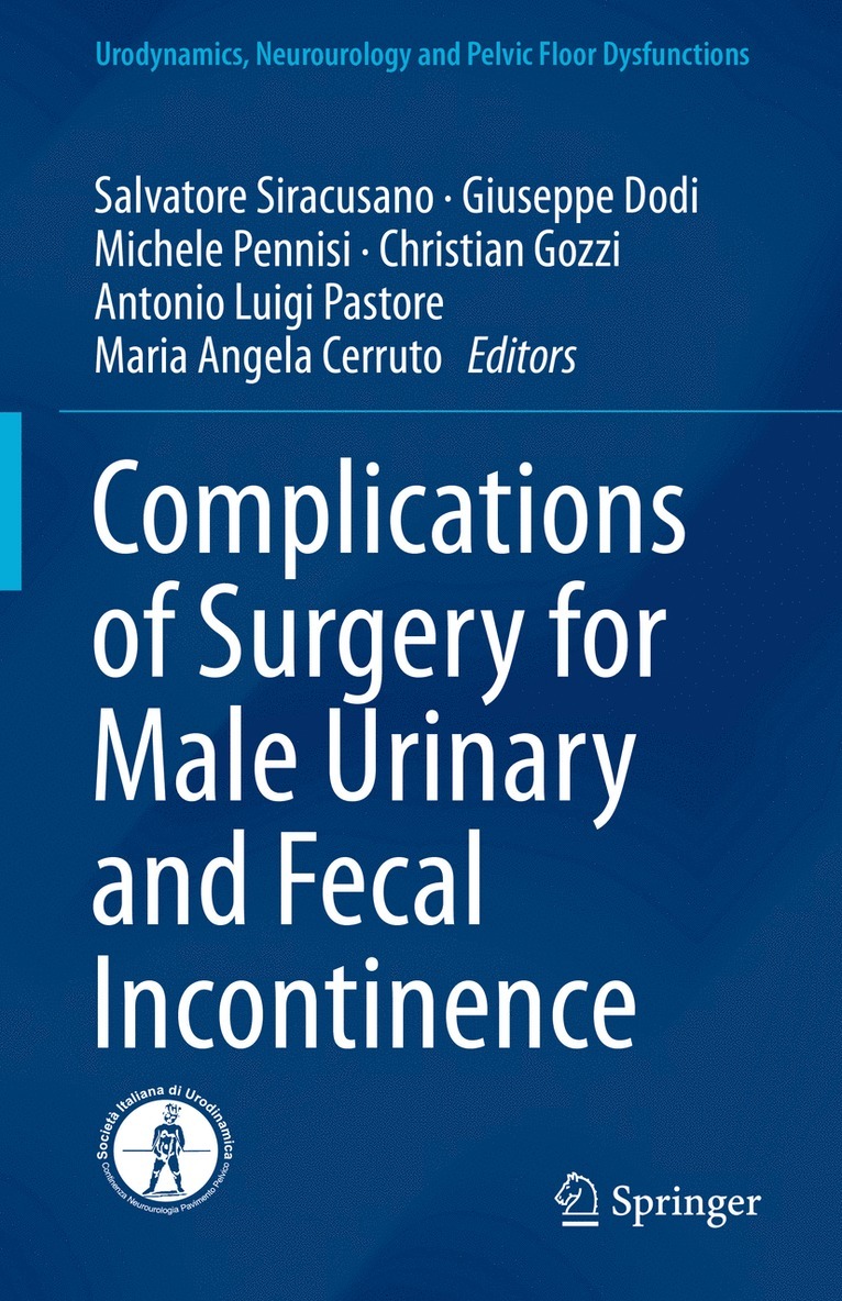 Complications of Surgery for Male Urinary and Fecal Incontinence 1