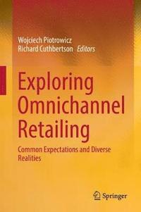 bokomslag Exploring Omnichannel Retailing