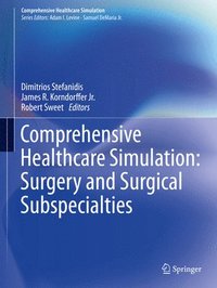 bokomslag Comprehensive Healthcare Simulation: Surgery and Surgical Subspecialties