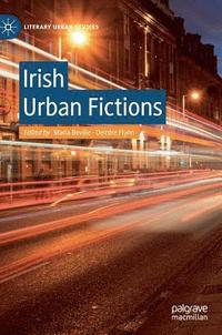 bokomslag Irish Urban Fictions