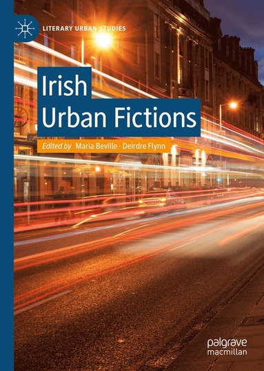 bokomslag Irish Urban Fictions