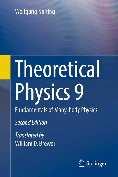 Wolfgang Nolting - Theoretical Physics 9, Inbunden