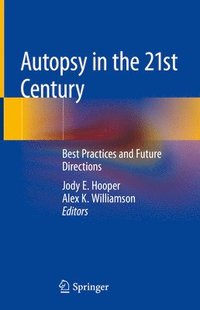 bokomslag Autopsy in the 21st Century