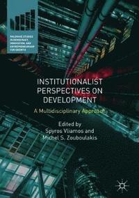 bokomslag Institutionalist Perspectives on Development