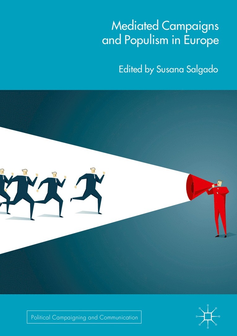 Susana Salgado - Mediated Campaigns and Populism in Europe, Inbunden