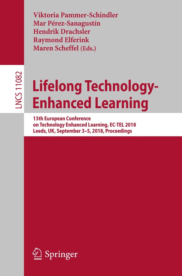 Viktoria Pammer-Schindler, Mar Pérez-Sanagustín, Hendrik Drachsler, Raymond Elferink, Maren Scheffel, Mar Perez-Sanagustin - Lifelong Technology-Enhanced Learning, Häftad