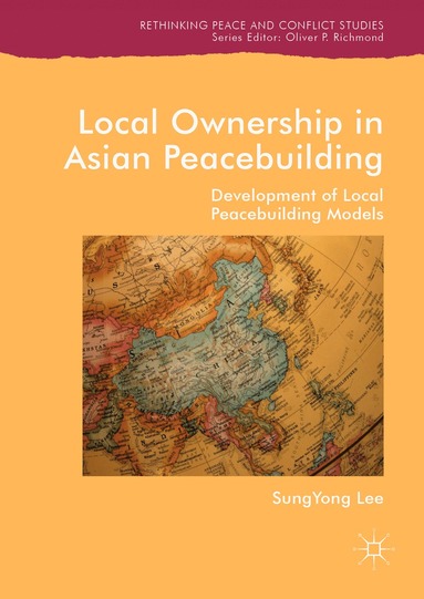 bokomslag Local Ownership in Asian Peacebuilding