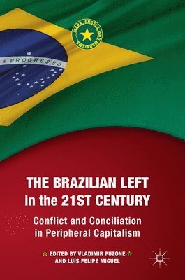 Brazilian Left in the 21st Century