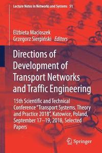 bokomslag Directions of Development of Transport Networks and Traffic Engineering