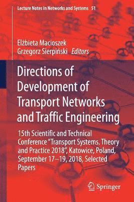 bokomslag Directions of Development of Transport Networks and Traffic Engineering