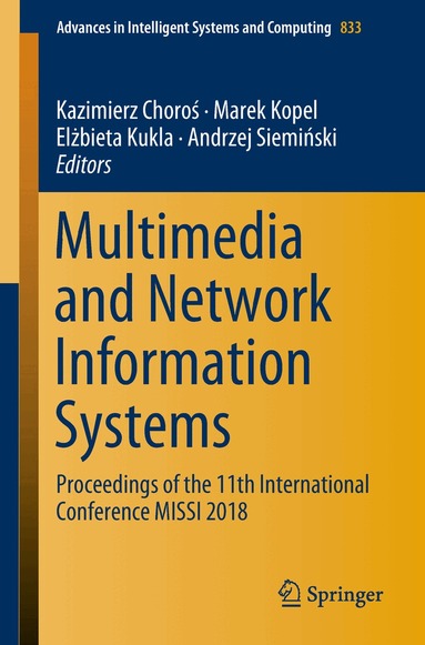 Kazimierz Choroś, Marek Kopel, Elżbieta Kukla, Andrzej Siemiński - Multimedia and Network Information Systems, Häftad