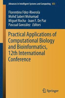 bokomslag Practical Applications of Computational Biology and Bioinformatics, 12th International Conference