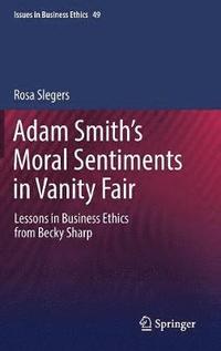 bokomslag Adam Smiths Moral Sentiments in Vanity Fair